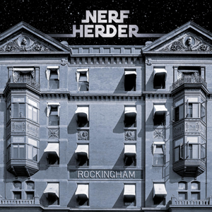 <i>Rockingham</i> (album) 2016 studio album by Nerf Herder