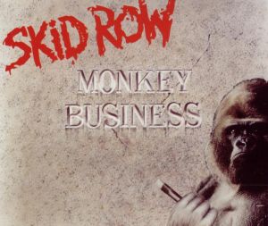 <span class="mw-page-title-main">Monkey Business (Skid Row song)</span> 1991 single by Skid Row