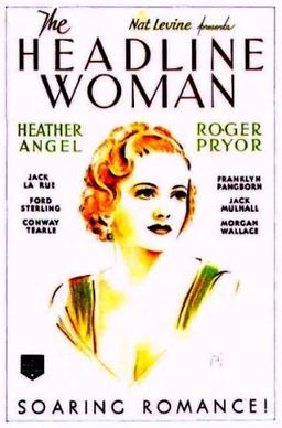 <i>The Headline Woman</i> 1935 film by William Nigh