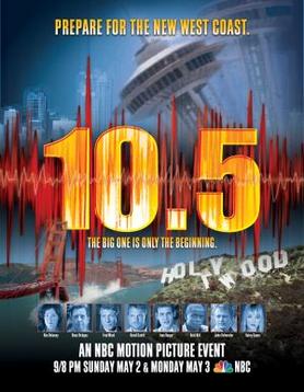 <i>10.5</i> (miniseries) 2004 television miniseries directed by John Lafia