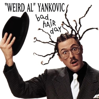 <i>Bad Hair Day</i> 1996 studio album by "Weird Al" Yankovic