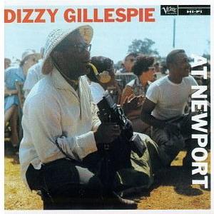 <i>Dizzy Gillespie at Newport</i> 1957 live album by Dizzy Gillespie