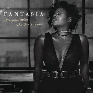 <span class="mw-page-title-main">Sleeping with the One I Love</span> 2016 single by Fantasia