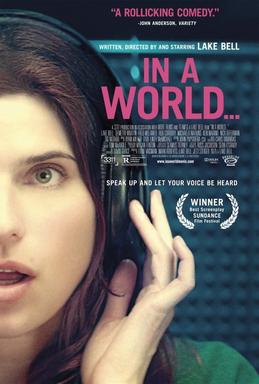 <i>In a World...</i> 2013 comedy film by Lake Bell