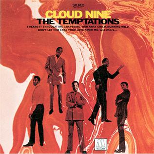 <i>Cloud Nine</i> (The Temptations album) 1969 studio album by The Temptations