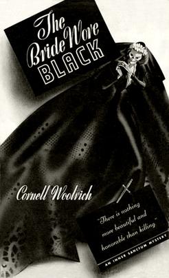 <i>The Bride Wore Black</i> (novel) 1940 novel by Cornell Woolrich