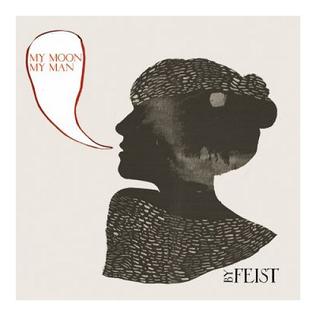 <span class="mw-page-title-main">My Moon My Man</span> 2007 single by Feist