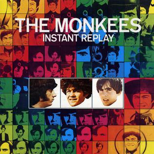 <i>Instant Replay</i> (The Monkees album) 1969 studio album by the Monkees