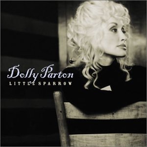 <i>Little Sparrow</i> 2001 studio album by Dolly Parton