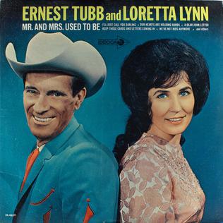 <i>Mr. and Mrs. Used to Be</i> (album) 1965 studio album by Ernest Tubb and Loretta Lynn