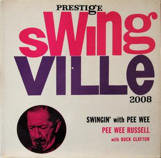 <i>Swingin with Pee Wee</i> 1960 studio album by Pee Wee Russell with Buck Clayton