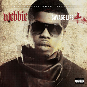 <i>Savage Life 4</i> 2013 studio album by Webbie