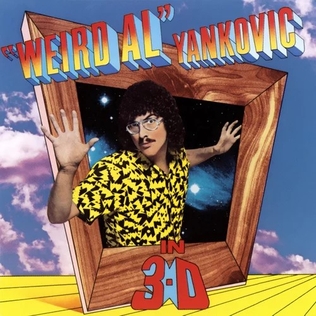 <i>"Weird Al" Yankovic in 3-D</i> 1984 album by "Weird Al" Yankovic