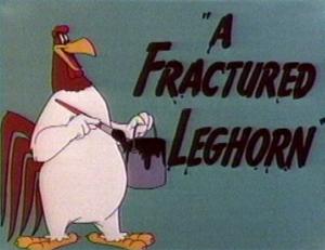 <i>A Fractured Leghorn</i> 1950 film by Robert McKimson