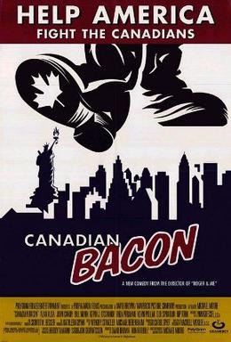 <i>Canadian Bacon</i> 1995 film by Michael Moore