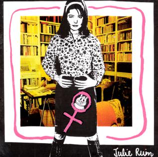 <i>Julie Ruin</i> 1998 studio album by Julie Ruin (Kathleen Hanna)