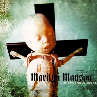 <span class="mw-page-title-main">Disposable Teens</span> 2000 single by Marilyn Manson