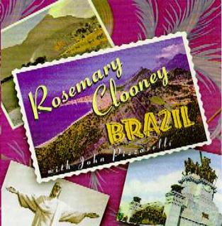 <i>Brazil</i> (Rosemary Clooney album) 2000 studio album by Rosemary Clooney