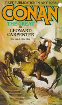 <i>Conan the Great</i> Novel by Leonard Carpenter