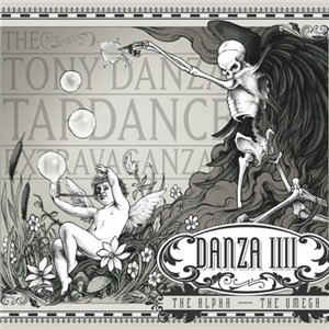 <i>Danza IIII: The Alpha – The Omega</i> 2012 studio album by The Tony Danza Tapdance Extravaganza