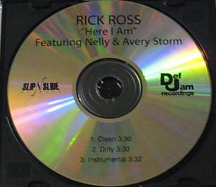 Here I Am (Rick Ross song) 2008 single by Rick Ross featuring Nelly and Avery Storm