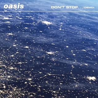 <span class="mw-page-title-main">Don't Stop...</span> 2020 single by Oasis