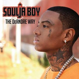 <i>The DeAndre Way</i> 2010 studio album by Soulja Boy