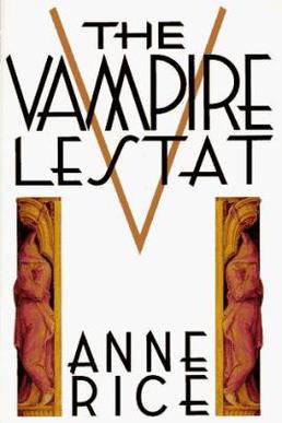 <i>The Vampire Lestat</i> 1985 vampire novel by Anne Rice