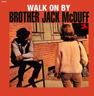 <i>Walk On By</i> (album) album by Jack McDuff