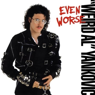 <i>Even Worse</i> 1988 album by "Weird Al" Yankovic