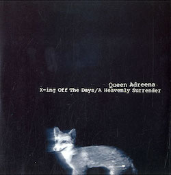 X-ing Off the Days 1999 single by Queenadreena