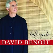 <i>Full Circle</i> (David Benoit album) Album by David Benoit