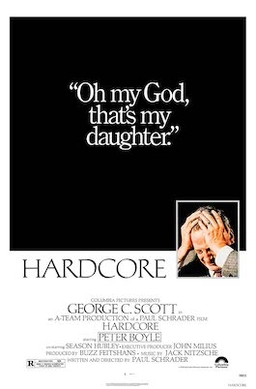 <i>Hardcore</i> (1979 film) 1979 American crime drama film by Paul Schrader