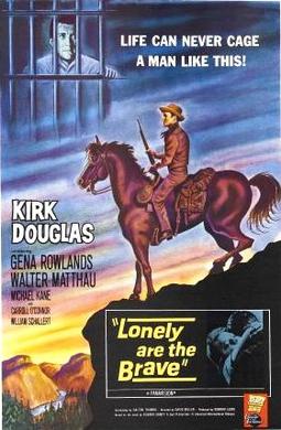 <i>Lonely Are the Brave</i> 1962 US Western film by David Miller