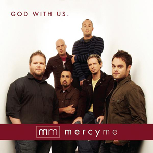 <span class="mw-page-title-main">God with Us (song)</span> 2007 single by MercyMe