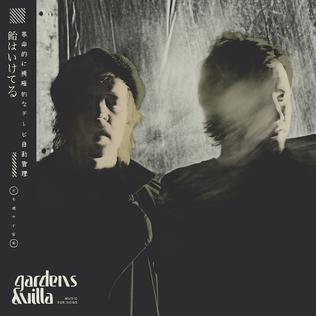 <i>Music for Dogs</i> 2015 studio album by Gardens & Villa