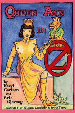 <i>Queen Ann in Oz</i> 1993 childrens novel written by Karyl Carlson and Eric Gjovaag