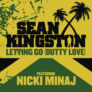 <span class="mw-page-title-main">Letting Go (Dutty Love)</span> 2010 single by Sean Kingston featuring Nicki Minaj