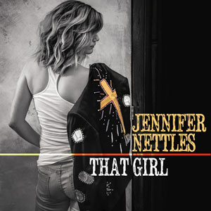 <span class="mw-page-title-main">That Girl (Jennifer Nettles song)</span> Song by Jennifer Nettles