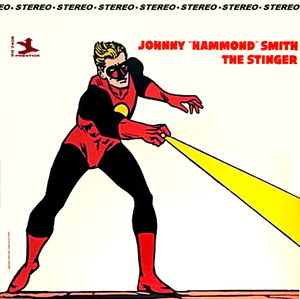 <i>The Stinger</i> (album) 1965 studio album by Johnny "Hammond" Smith