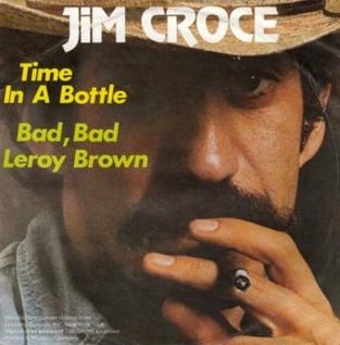 <span class="mw-page-title-main">Time in a Bottle</span> 1973 single by Jim Croce