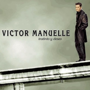 <i>Instinto y Deseo</i> 2001 studio album by Víctor Manuelle