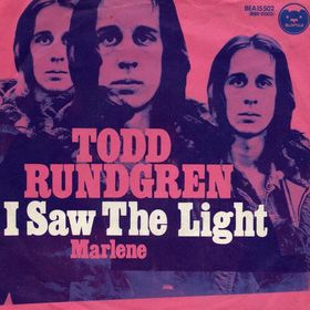 I Saw the Light (Todd Rundgren song) 1972 single by Todd Rundgren