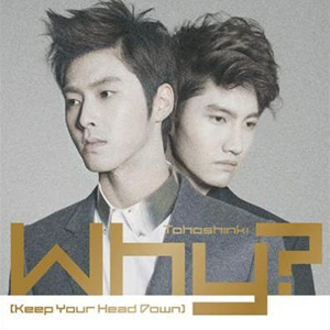 <span class="mw-page-title-main">Keep Your Head Down (song)</span> 2011 single by TVXQ / Tohoshinki