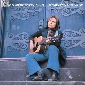 <i>Saint Dominics Preview</i> 1972 studio album by Van Morrison