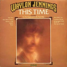 <i>This Time</i> (Waylon Jennings album) 1974 studio album by Waylon Jennings