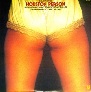 <i>Wild Flower</i> (Houston Person album) 1978 studio album by Houston Person