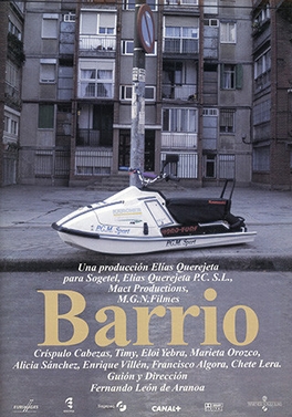 <i>Barrio</i> (film) 1998 Spanish film