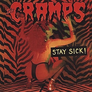 <i>Stay Sick!</i> 1990 studio album by the Cramps