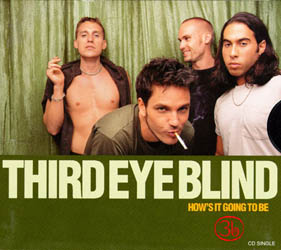 <span class="mw-page-title-main">How's It Going to Be</span> 1997 single by Third Eye Blind